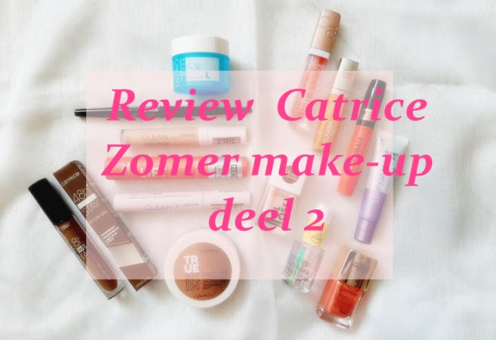 Review Catrice zomer make-up 2021 (deel 2) 4 Review Catrice zomer make-up 2021 (deel 2) 3 catrice Review Catrice zomer make-up 2021 (deel 2)